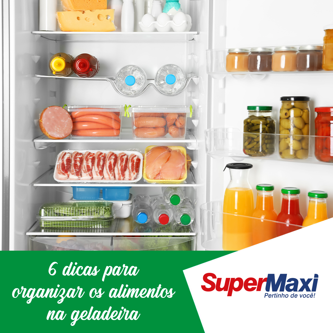 6 dicas para organizar os alimentos na geladeira