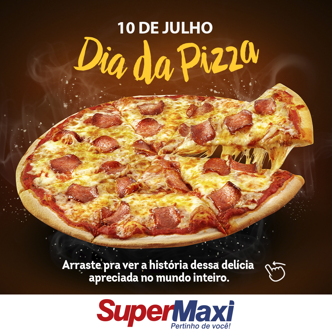 07 de julho, Dia Nacional da Pizza.